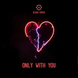 Only with You