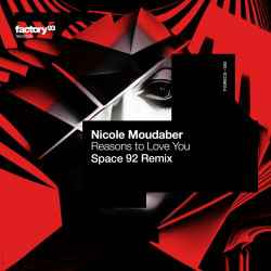 Reasons To Love You (Space 92 Remix)
