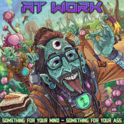 Something For Your Mind - Something For Your Ass