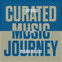 Curated Music Journey – Deep House by Sara Collado