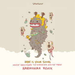 Here Is Your Song (Harmonika Remix)