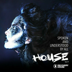 Spoken and Understood by All, House, Vol. 9
