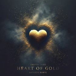 Heart Of Gold (Safarda Remix)