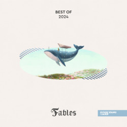 Best of Fables 2024 (Extended Mixes)