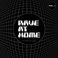 Rave At Home, Vol. 1