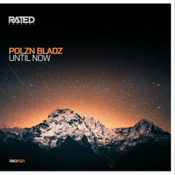 Polzn Bladz: Until Now