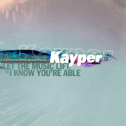 Let The Music Lift / I Know You're Able