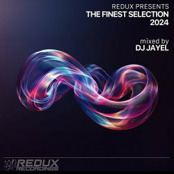 Redux Presents: The Finest Selection (Mixed by DJ Jayel)