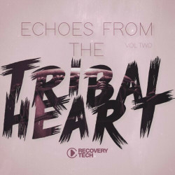 Echoes from the Tribal Heart, Vol.02