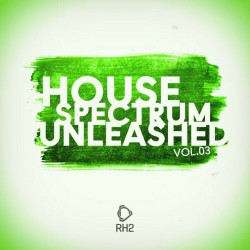 House Spectrum Unleashed Vol. 3