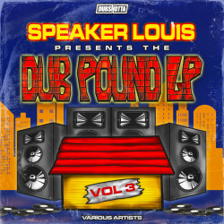 Speaker Louis Presents The Dub Pound LP Vol 3