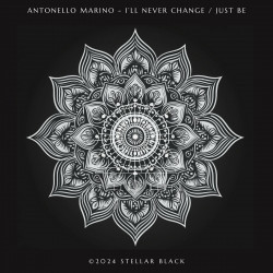 I'll Never Change / Just Be 