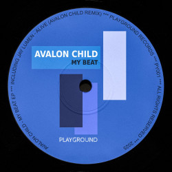My Beat / Alive (Avalon Child Remix)