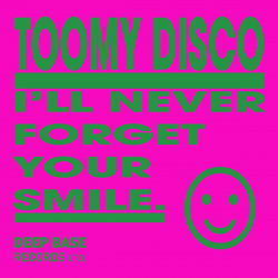 I'll Never Forget Your Smile