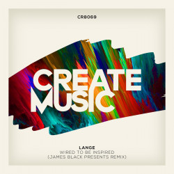 Wired To Be Inspired [James Black Presents Remix]