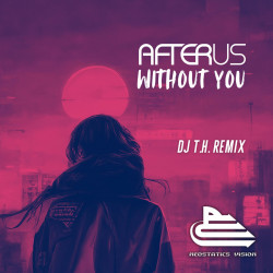 Without You [DJ T.H. Remix]