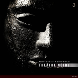 Théâtre Noire (Et Ton Triste Masque)