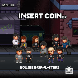 Boujee Brawl-Stars: Insert Coin