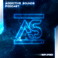 Addictive Sounds Podcast 730