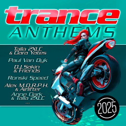 Trance Anthems 2025