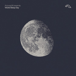 Anjunachill pres. World Sleep Day 2025 (DJ Mix)