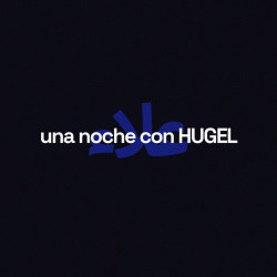 una noche con hugel 