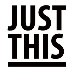 Just This