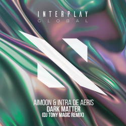 Dark Matter (DJ Tony Magic Remix)