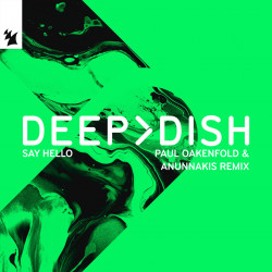 Say Hello (Paul Oakenfold & Anunnakis Remix)