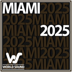 World Sound Miami 2025