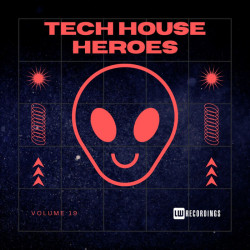 Tech House Heroes, Vol 19