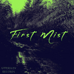 First Mist