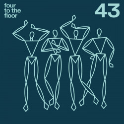 Four To The Floor 43