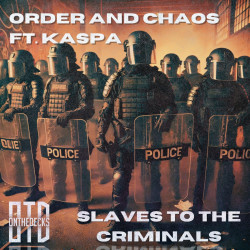 Slaves To The Criminals