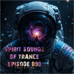 Spirit Sounds of Trance Episode 090 (Guest Victone)