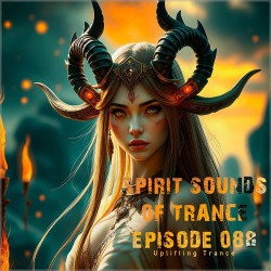 Spirit Sounds of Trance Episode 088