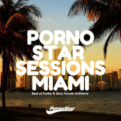 Pornostar Sessions Miami 2025
