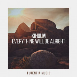 Everything Will Be Alright 