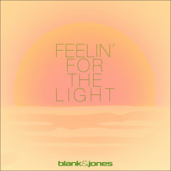  Feelin' for the Light 