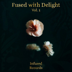Fused With Delight, Vol 1