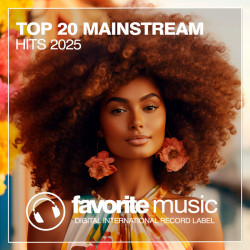 Top 20 Mainstream Hits 2025