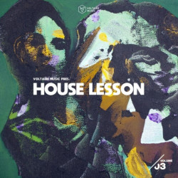 Voltaire Music Pres. House Lesson, Vol 3