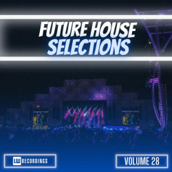 Future House Selections, Vol 28