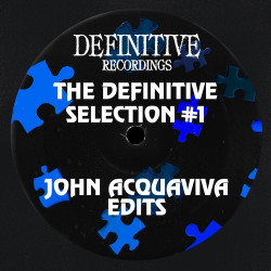The Definitive Selection Vol. 1 (John Acquaviva Edits)
