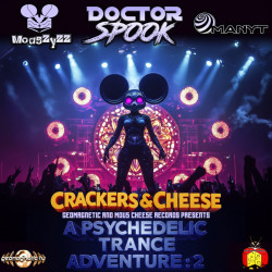 Crackers And Cheese: A Psychedelic Trance Adventure, Vol. 2