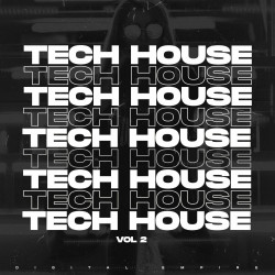 Essential Tech House 2025 Vol. 2