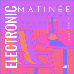 Electronic Matinée, Vol. 1