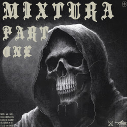 Mixtura Part One