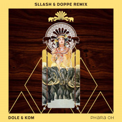 Phara Oh (Sllash & Doppe Remix)
