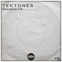 Tektones #16 (Selected By T78)